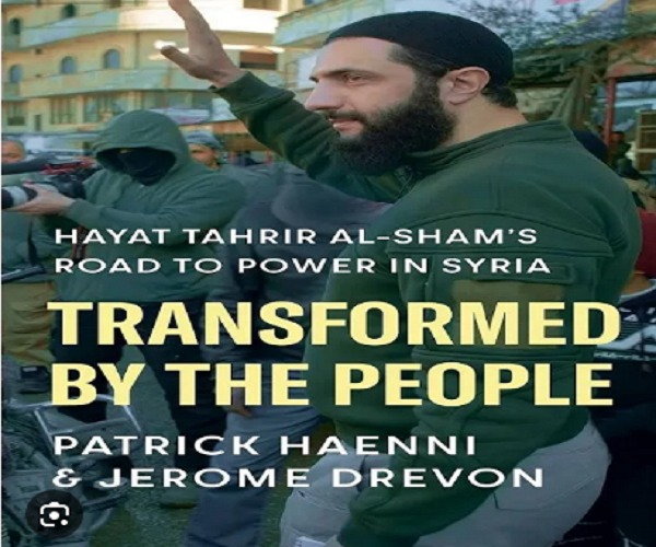 تحولوا بفعل الشعب: طريق هيئة تحرير الشام إلى السلطة في سوريا